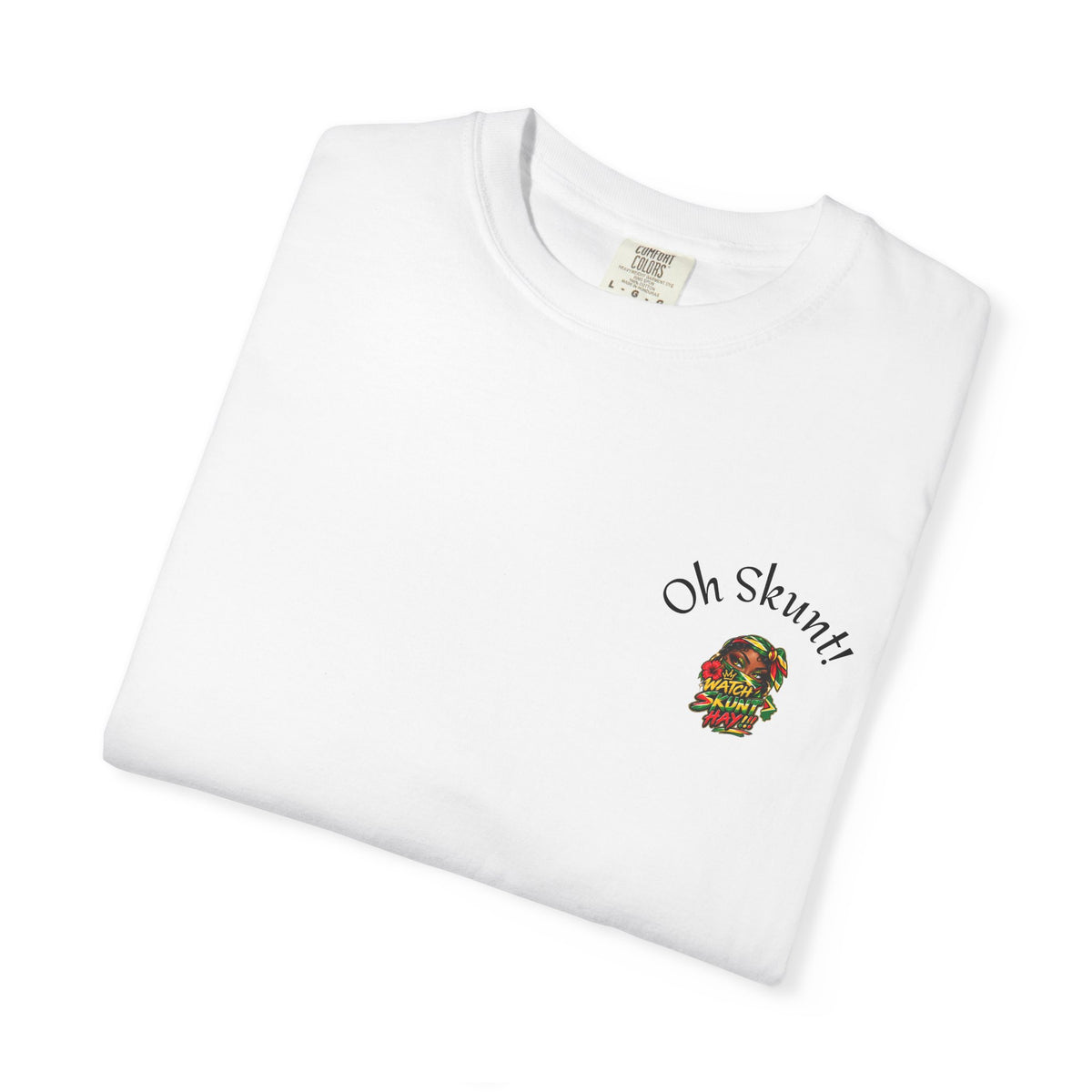 T-Shirt — "Watch Skunt! Hay!!" Rasta Bandana Graphic Tee